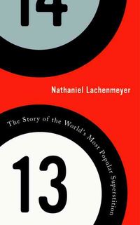 Produktbild: 13: The Story of the World's Most Popular Superstition