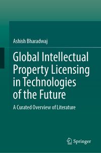 Produktbild: Global Intellectual Property Licensing in Technologies of the Future