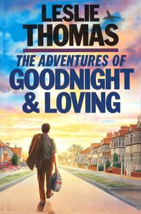 Bild vom Artikel The Adventures of Goodnight and Loving vom Autor Leslie Thomas