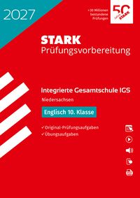 Produktbild: STARK Englisch 10. Klasse - Integrierte Gesamtschule (IGS) 2027 Niedersachsen - Pr&uuml;fungsvorbereitung