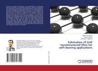 Produktbild: Fabrication of ZnO nanostructured films for self-cleaning applications