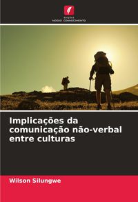 Produktbild: Implica&ccedil;&otilde;es da comunica&ccedil;&atilde;o n&atilde;o-verbal entre culturas