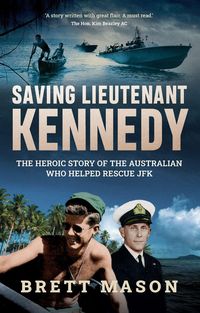Produktbild: Saving Lieutenant Kennedy