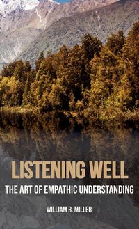 Bild vom Artikel Listening Well vom Autor William R. Miller