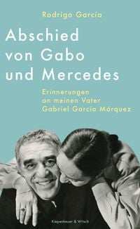 Bild vom Artikel Abschied von Gabo und Mercedes vom Autor Rodrigo García