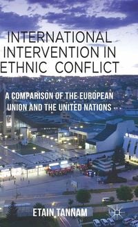 Produktbild: International Intervention in Ethnic Conflict
