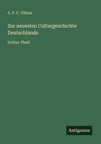 Produktbild: Zur neuesten Culturgeschichte Deutschlands