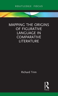 Produktbild: Mapping the Origins of Figurative Language in Comparative Literature