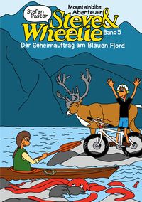Produktbild: Steve & Wheelie - Mountainbike Abenteuer