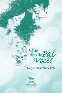 Produktbild: Que tipo de pai &eacute; voc&ecirc;?