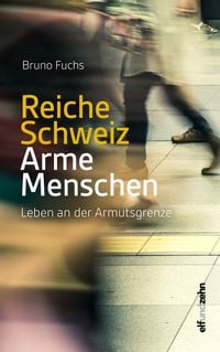 Produktbild: Reiche Schweiz - Arme Menschen