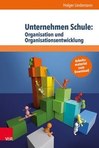 Produktbild: Unternehmen Schule: Organisation und Organisationsentwicklung