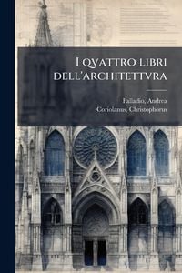 Produktbild: I qvattro libri dell'architettvra