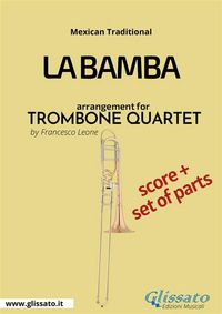 Produktbild: La Bamba - Trombone Quartet Score & Parts