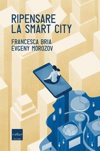 Produktbild: Ripensare la smart city
