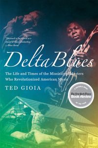 Bild vom Artikel Delta Blues vom Autor Ted Gioia