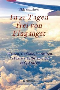 Produktbild: In 21 Tagen frei von Flugangst