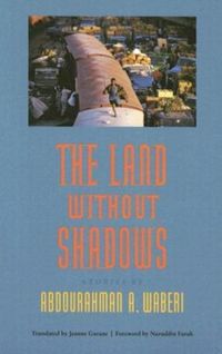 Produktbild: Waberi, A: The Land without Shadows