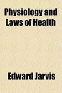 Produktbild: Physiology and Laws of Health