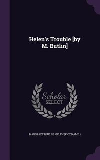 Produktbild: Helen's Trouble [by M. Butlin]