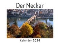 Produktbild: Der Neckar (Wandkalender 2024, Kalender DIN A4 quer, Monatskalender im Querformat mit Kalendarium, Das perfekte Geschenk)