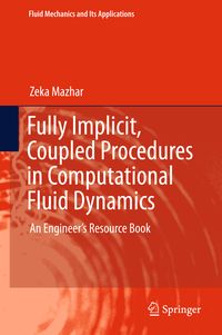 Produktbild: Fully Implicit, Coupled Procedures in Computational Fluid Dynamics