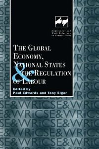Produktbild: The Global Economy, National States and the Regulation of Labour