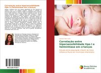 Produktbild: Correla&ccedil;&atilde;o entre hipersensibilidade tipo I e helmint&iacute;ase em crian&ccedil;as