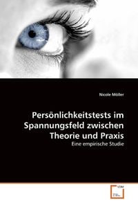 Produktbild: M&ouml;ller, N: Pers&ouml;nlichkeitstests im Spannungsfeld zwischen Th