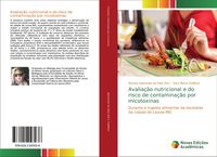 Produktbild: Avalia&ccedil;&atilde;o nutricional e do risco de contamina&ccedil;&atilde;o por micotoxinas