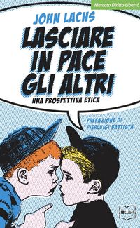 Produktbild: Lasciare in pace gli altri. Una prospettiva etica