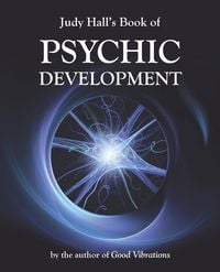 Produktbild: Judy Hall's Book of Psychic Development