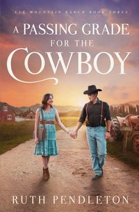 Produktbild: A Passing Grade for the Cowboy