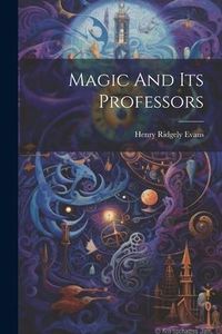 Produktbild: Magic And Its Professors