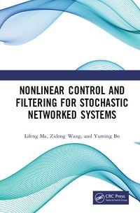 Produktbild: Nonlinear Control and Filtering for Stochastic Networked Systems