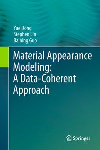 Produktbild: Material Appearance Modeling: A Data-Coherent Approach