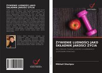 Produktbild: &iquest;ywienie Ludno&iquest;ci Jako Sk&iquest;adnik Jako&iquest;ci &iquest;ycia