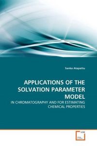 Produktbild: Atapattu, S: Applications Of The Solvation Parameter Model