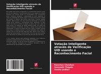 Produktbild: Vota&ccedil;&atilde;o Inteligente atrav&eacute;s de Verifica&ccedil;&atilde;o UID usando o Reconhecimento Facial