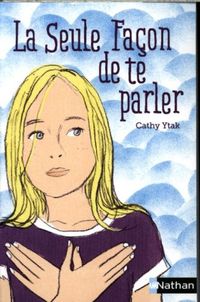 Produktbild: La seule fa&ccedil;on de te parler