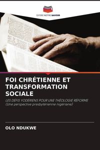 Produktbild: Foi Chr&eacute;tienne Et Transformation Sociale