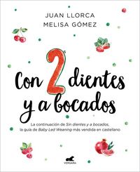 Produktbild: Con 2 Dientes Y a Bocados / With 2 Teeth and by the Mouthful