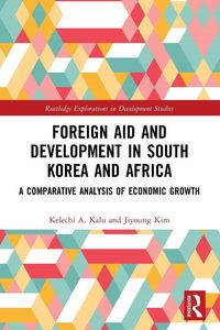 Produktbild: Foreign Aid and Development in South Korea and Africa