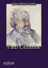 Produktbild: Meier-Graefe, J: Paul C&eacute;zanne