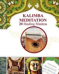 Produktbild: Kalimba Healing Mantras and Sacred Melodies