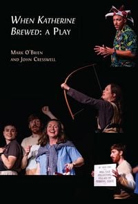 Produktbild: When Katherine Brewed, a Play