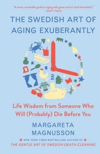 Produktbild: The Swedish Art of Aging Exuberantly