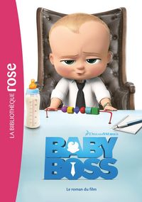 Produktbild: Baby Boss - Le roman du film