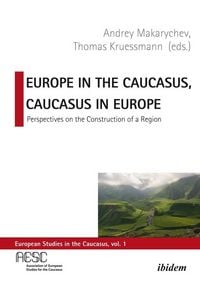 Produktbild: Europe in the Caucasus, Caucasus in Europe