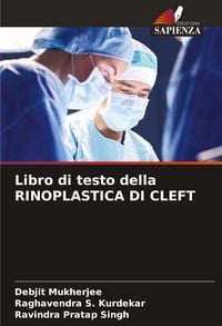 Produktbild: Libro di testo della RINOPLASTICA DI CLEFT